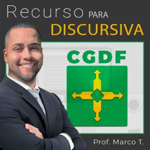 Recurso p/ Discursiva CG/DF (Cebraspe) Cargo 2: ACIDF ...
